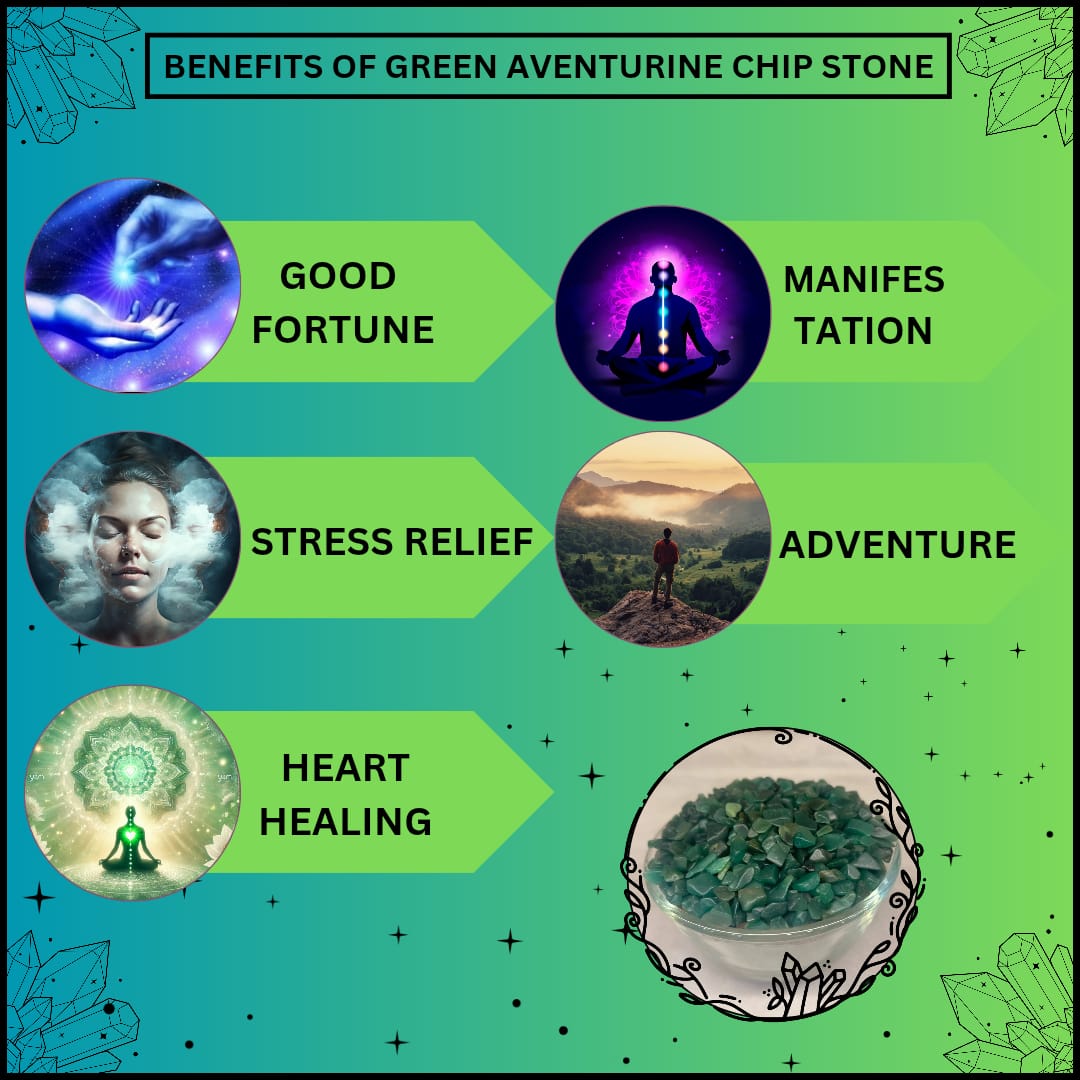 GREEN AVENTURINE CRYSTAL CHIPS (BOOSTS CREATIVITY AND MOTIVATION)